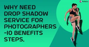 Why need drop shadow service for photographers