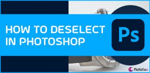 How to deselect in Photoshop